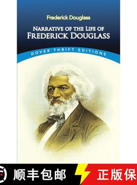 预订 Narrative of the Life of Frederick Douglass, an American Slave: Written by Himself [9780486284996]