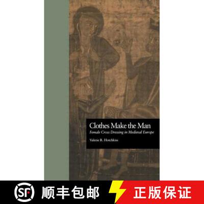 【3-4周达】Clothes Make the Man : Female Cross Dressing in Medieval Europe [9780815337713]