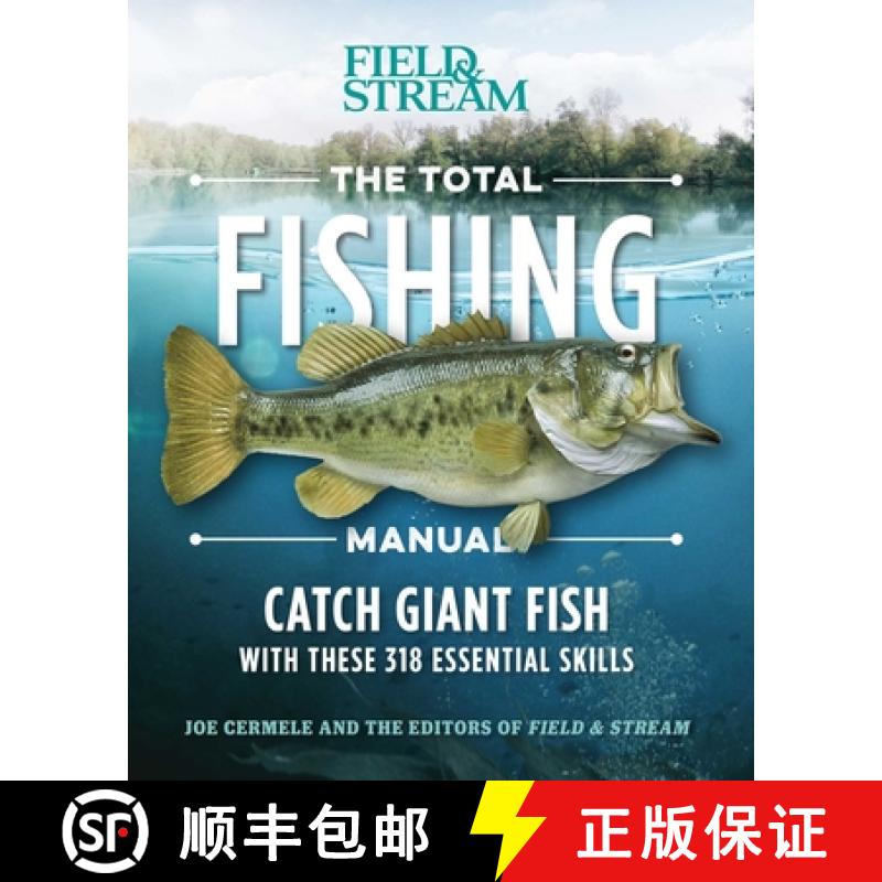 【2-3周达】The Total Fishing Manual (Paperback Edition): 318 Essential Fishing Skills [9781681882635]