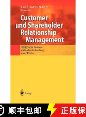 【3-4周达】Customer und Shareholder Relationship Management : Erfolgreiche Kunden- und Aktionärsbind... [9783540435716]