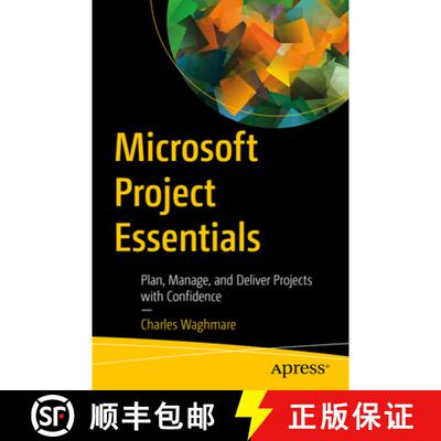 【3-4周达】Microsoft Project Essentials : Plan, Manage, and Deliver Projects with Confidence (First E... [9798868815621]