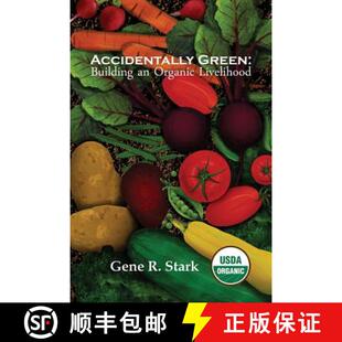 Accidentally Green Livelihood 9781944788544 Organic 4周达 Building