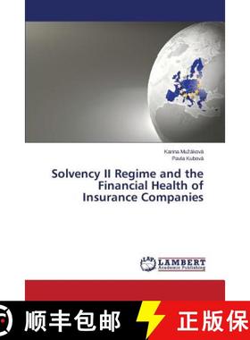 预订 Solvency II Regime and the Financial Health of Insurance Companies [9783659540691]