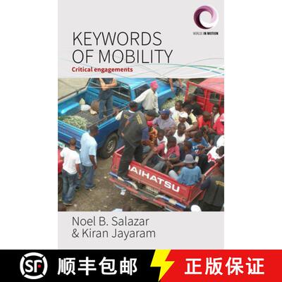 【3-4周达】Keywords of Mobility: Critical Engagements [9781785338151]