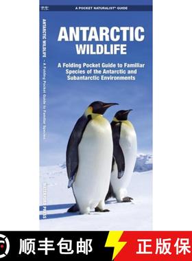 【3-4周达】Antarctic Wildlife : A Folding Pocket Guide to Familiar Species of the Antarctic and Suban... [9781583557884]
