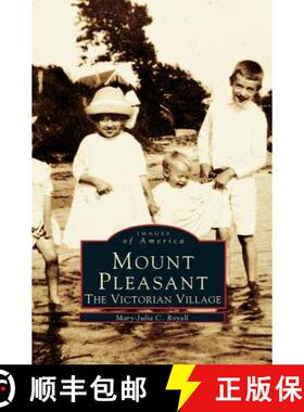 【3-4周达】Mount Pleasant: The Victorian Village [9781531612016]