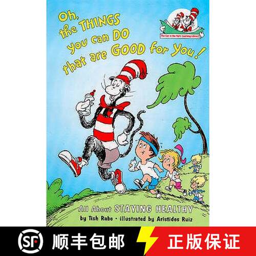 【3-4周达】Oh, the Things You Can Do That Are Good for You! (Cat in the Hats Learning Libra) [9780007130610]