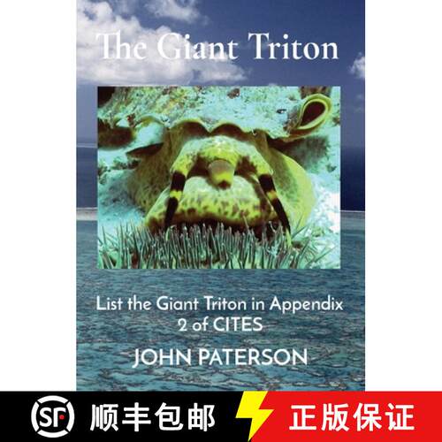 【3-4周达】精装 The Giant Triton: List the Giant Triton in Appendix 2 of CITES [9780645796193]