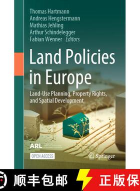 【3-4周达】Land Policies in Europe: Land-Use Planning, Property Rights, and Spatial Development [9783031837241]