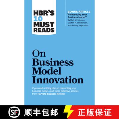【3-4周达】HBR's 10 Must Reads on Business Model Innovation (with featured article Reinventing Your B... [9781633696877]