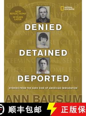 【3-4周达】Denied, Detained, Deported (Updated): Stories from the Dark Side of American Immigration [9781426336584]
