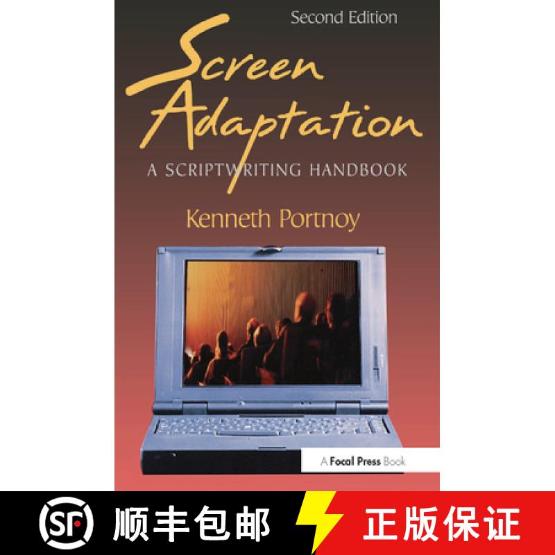 【4周达】Screen Adaptation : A Scriptwriting Handbook [9780240803494]