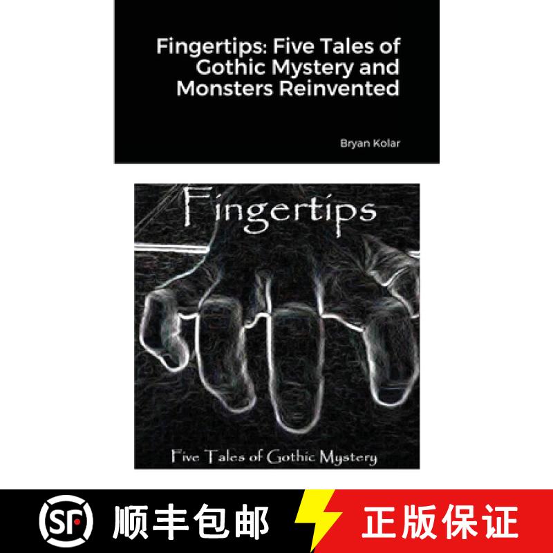 【3-4周达】Fingertips: Five Tales of Gothic Mystery and Monsters Reinvented [9781716488986]