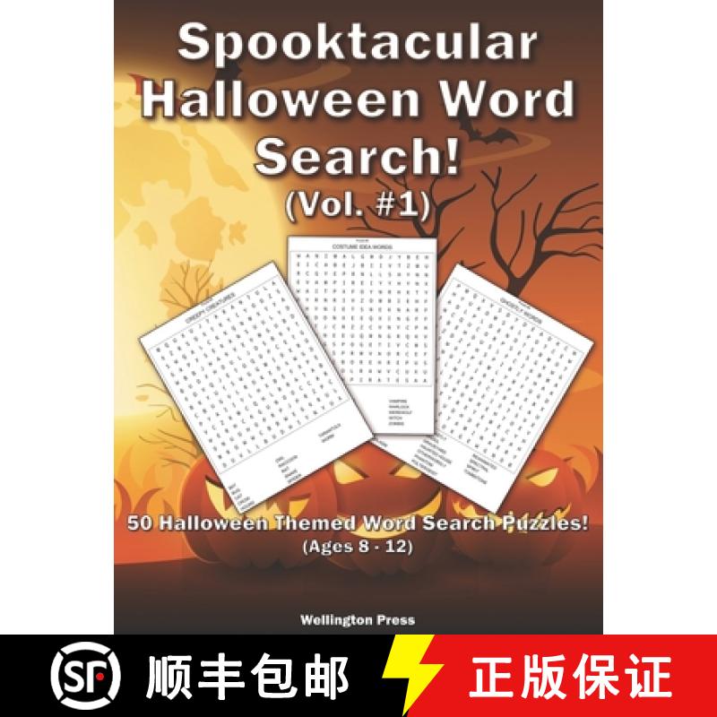 预订 Spooktacular Halloween Word Search: 50 Halloween Themed Word Search Puzzles For Kids Ages 8-12 [9781636730059]