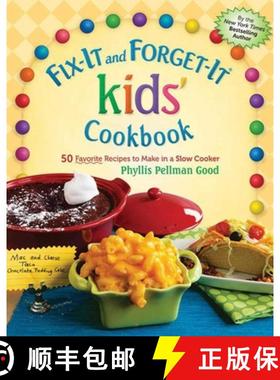 【3-4周达】Fix-It and Forget-It Kids' Cookbook: 50 Favorite Recipes to Make in a Slow Cooker [9781561487042]