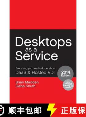 【3-4周达】Desktops as a Service: Everything You Need to Know About DaaS & Hosted VDI [9780985217426]