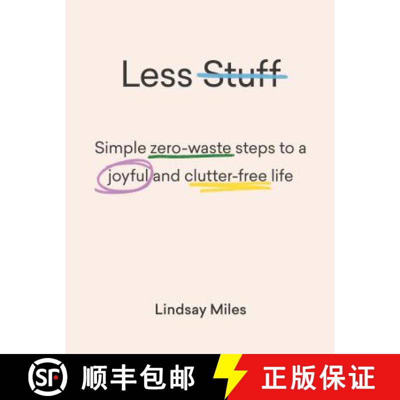 【2-3周达】Less Stuff: Simple Zero-Waste Steps to a Joyful and Clutter-Free Life [9781743795446]