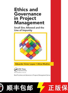 【3-4周达】Ethics and Governance in Project Management : Small Sins Allowed and the Line of Impunity [9780367874896]