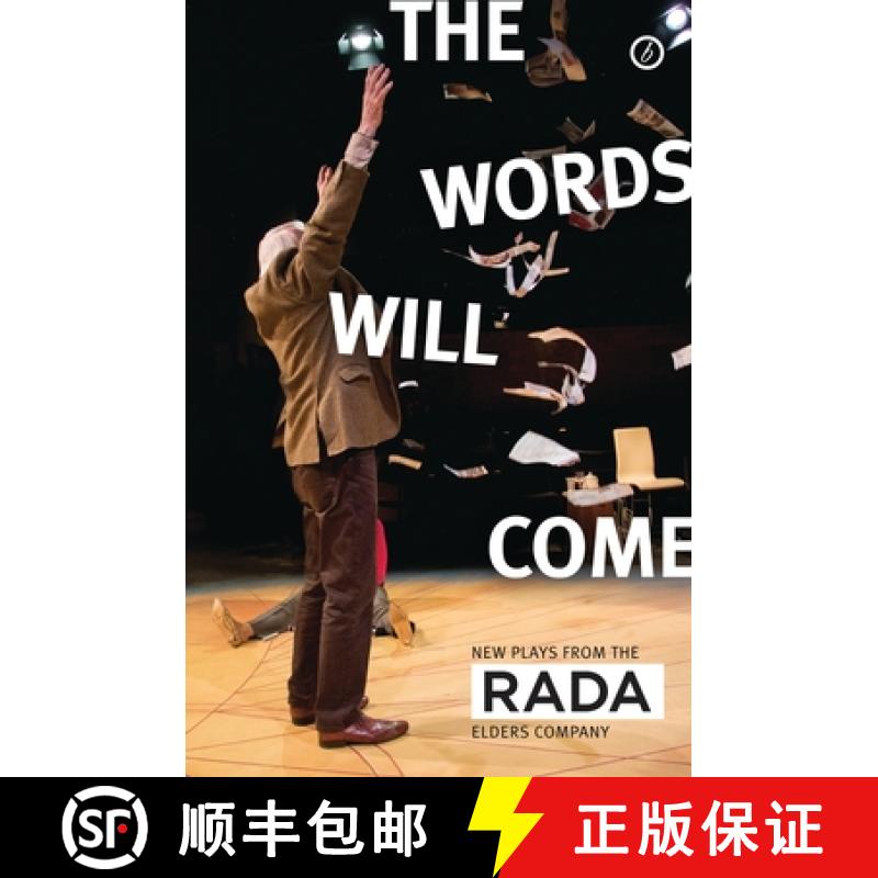【3-4周达】The Words Will Come: New Plays from the RADA Elders Company [9781786825841]