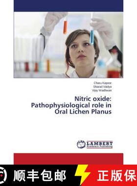预订 Nitric oxide: Pathophysiological role in Oral Lichen Planus [9783659583360]
