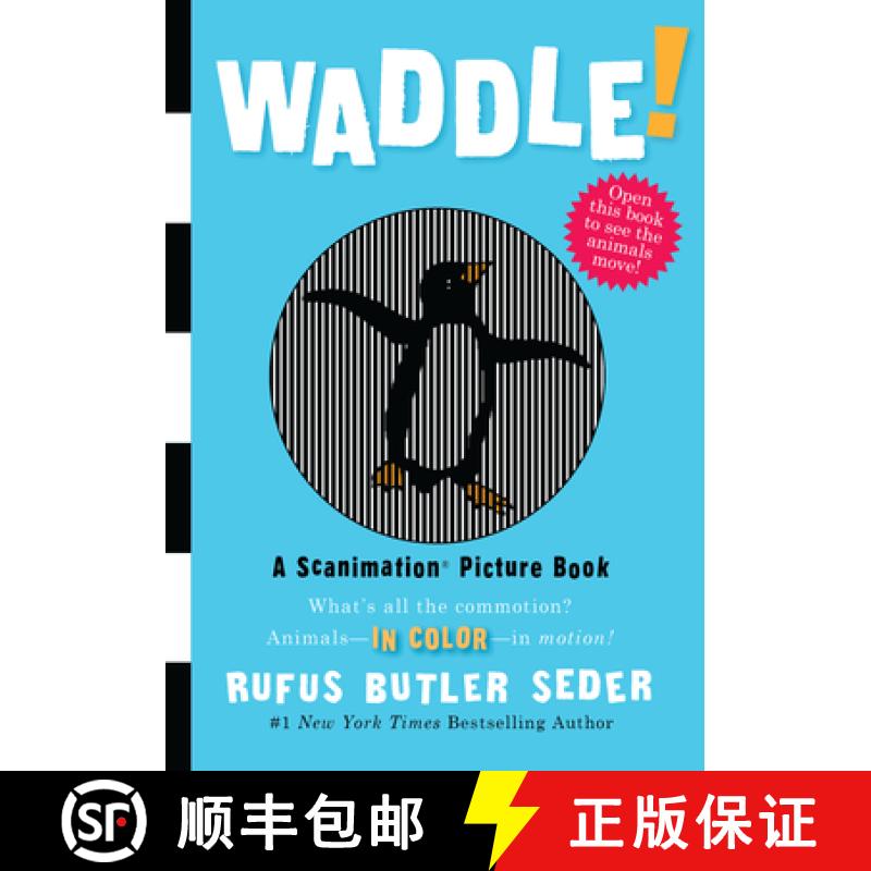 【3-4周达】Waddle!: A Scanimation Picture Book (Scanimation Picture Books) [9780761151128]