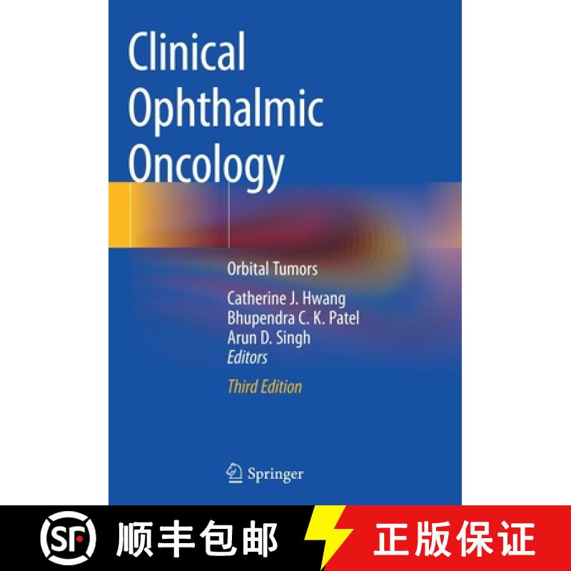 【3-4周达】Clinical Ophthalmic Oncology: Orbital Tumors [9783030135607]