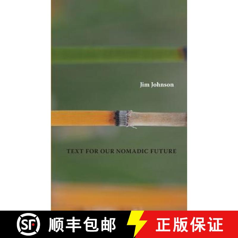 【3-4周达】Text For Our Nomadic Future [9781945063213]