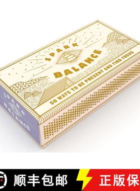 【3-4周达】Spark Balance: 50 Ways to Be Present and Find Focus (Hostess Gift or Stocking Stuffer, Mot... [9781452178226]