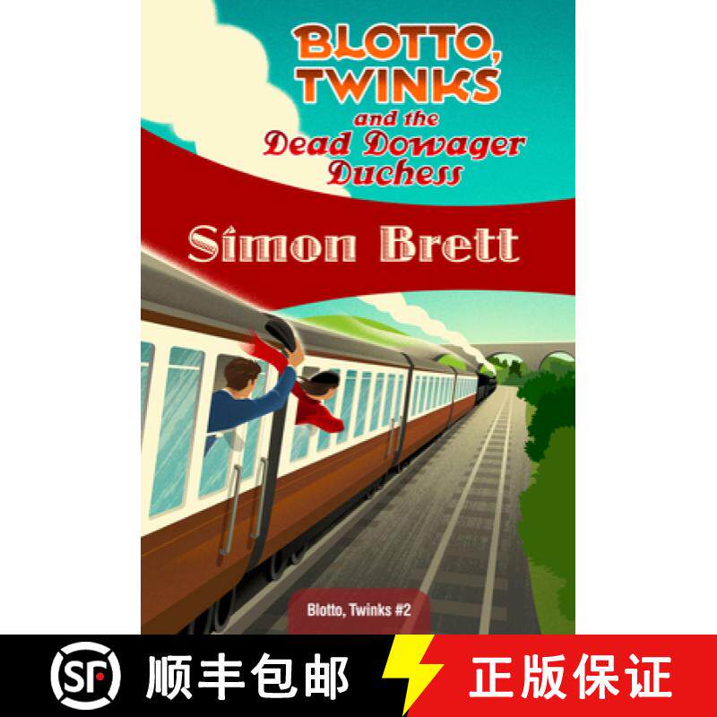 【3-4周达】Blotto, Twinks and the Dead Dowager Duchess: Blotto, Twinks #2 [9781934609927]