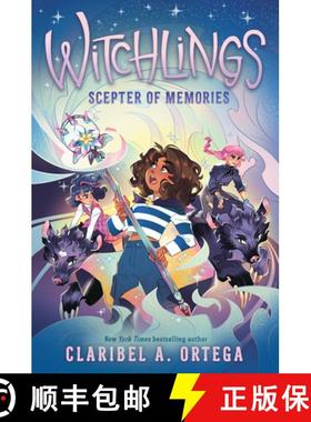 预订 Scepter of Memories (Witchlings #4) [9781546145318]