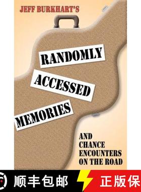 【3-4周达】Randomly Accessed Memories: And Chance Encounters on the Road [9780983996101]