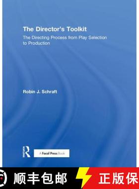 【3-4周达】The Director's Toolkit: The Directing Process from Play Selection to Production [9781138095229]