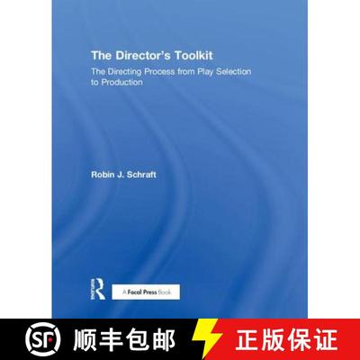 【3-4周达】The Director's Toolkit: The Directing Process from Play Selection to Production [9781138095229]