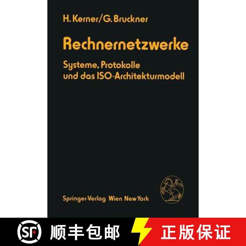 【3-4周达】Rechnernetzwerke : Systeme, Protokolle und das ISO-Architekturmodell [9783211816660]