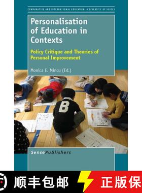 预订 Personalisation of Education in Contexts: Policy Critique and Theories of Personal Improvement [9789462090262]