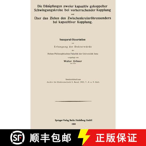 【3-4周达】Die Dämpfungen zweier kapazitiv gekoppelter Schwingungskreise bei vorherrschender Kopplun... [9783662275825]