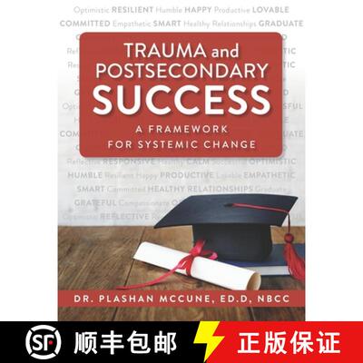 【3-4周达】Trauma and Postsecondary Success: A Framework for Systemic Change [9780972958615]