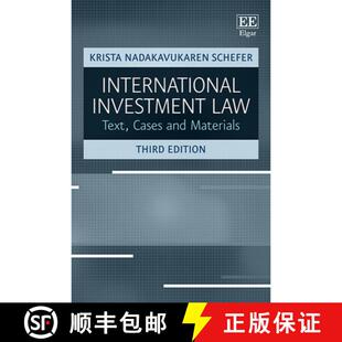 【3-4周达】International Investment Law – Text, Cases and Materials, Third Edition [9781788977234]