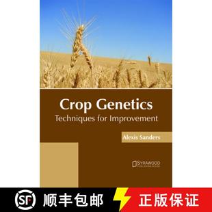Techniques Genetics for Improvement 预订 9781682865804 Crop