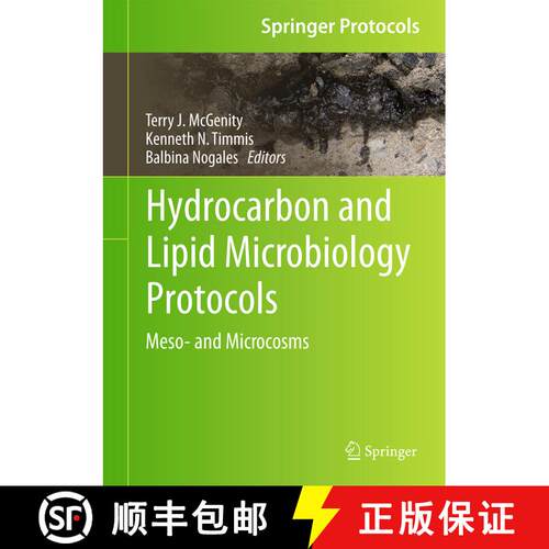 【3-4周达】精装 Hydrocarbon and Lipid Microbiology Protocols : Meso- and Microcosms [9783662531075]