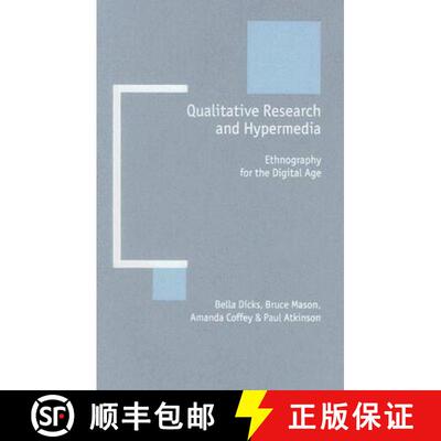 预订 Qualitative Research and Hypermedia: Ethnography for the Digital Age [9780761960973]