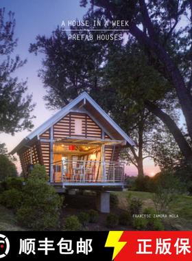 预订 A House in a Week: Prefab Houses [9781584237518]