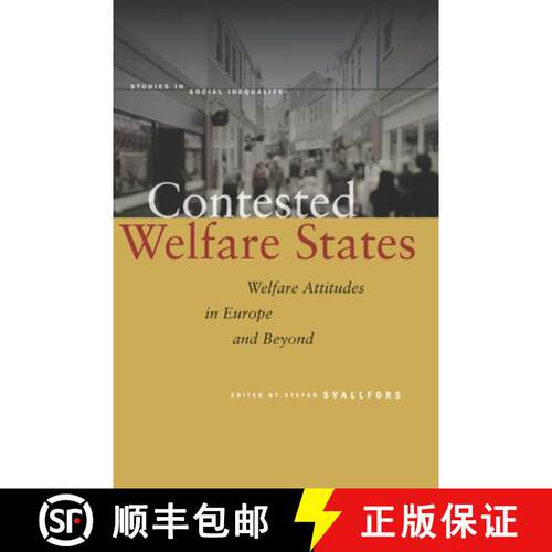【3-4周达】精装 Contested Welfare States: Welfare Attitudes in Europe and Beyond [9780804782524]