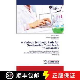 预订 A Various Synthetic Path for Oxadiazoles, Triazoles & Thiadiazoles [9783659484902]