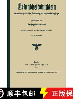 【3-4周达】Gesundheitsbüchlein: Gemeinverständliche Anleitung Zur Gesundheitspflege [9783642891267]