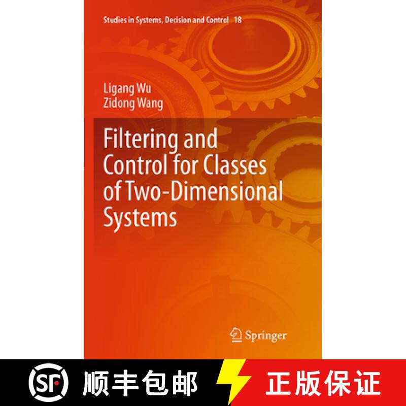 【3-4周达】Filtering and Control for Classes of Two-Dimensional Systems [9783319386195]