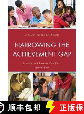 预订 Narrowing the Achievement Gap: Schools and Parents Can Do It, 2nd Edition [9781610489485]