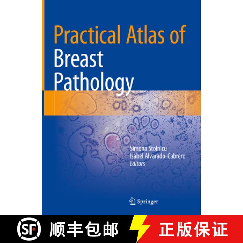 【3-4周达】Practical Atlas of Breast Pathology [9783319932569]
