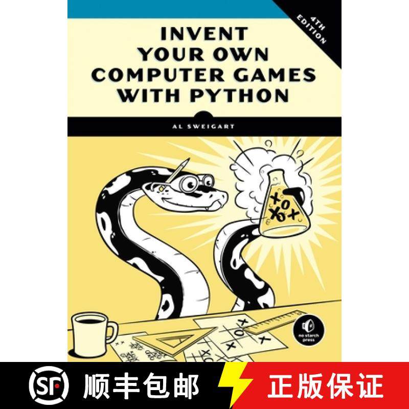 【3-4周达】Invent Your Own Computer Games with Python, 4th Edition [9781593277956]
