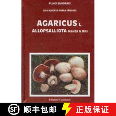 预订 精装 F.E. 1 - AGARICUS & ALLOPSALLIOTA - L.A. Parra [9788890105777]